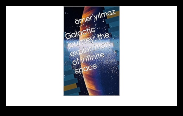 Γαλαξιακά ταξίδια: Πλοήγηση στο άπειρο με την πυξίδα της διαστημικής έρευνας