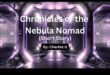 Nebula Nomad Chronicles: Tales from the Shimmering Depths of Space